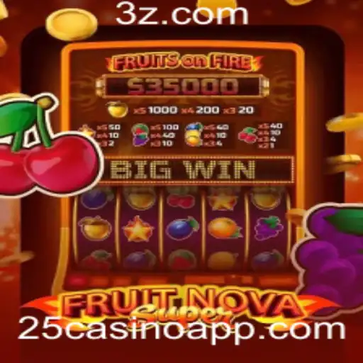 25casino - Descubra o Fascinante Mundo de FruitNovaSuper: Um Jogo de Slots Inovador